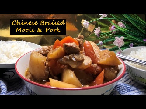 Mooli, Daikon or Chinese Radish? What to do? || Chinese Braised Pork & Mooli || The Best Chinese