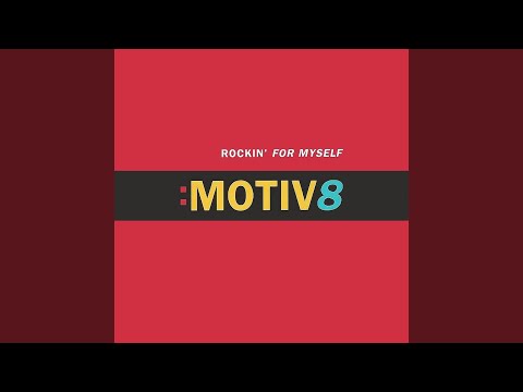 Rockin' for Myself (Extended Main Mix)