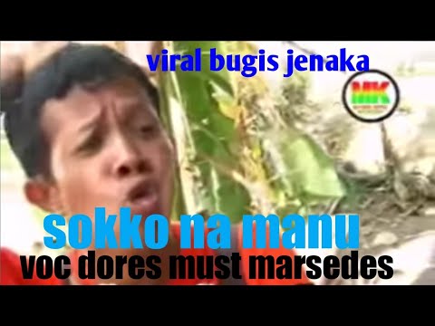 viral bugis jenaka  sokko na manu voc dores must bersama marsedes dan achi  produksi musik kita rec
