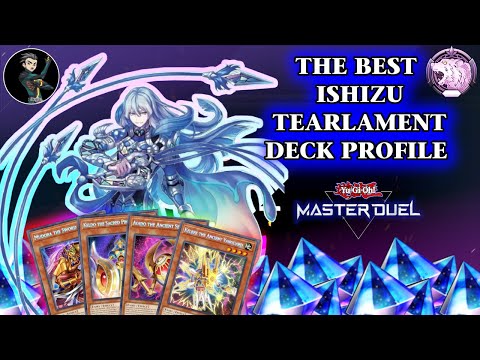*BROKEN* ISHIZU TEARLAMENTS DECK PROFILE - YUGIOH MASTER DUEL - TIER 0 TEARLAMENTS - DIAMOND RANK
