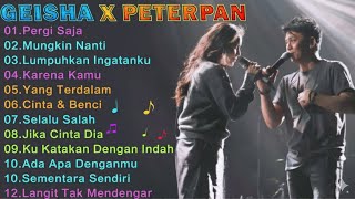 Download lagu GEISHA x PETERPAN|THE BEST PLAYLIST SONG 2000an|ENJOYYYY  mp3