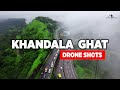 KHANDALA GHAT In Monsoon खंडाला घाट Kune Waterfall Drone Shots Lonavala Hill Stati