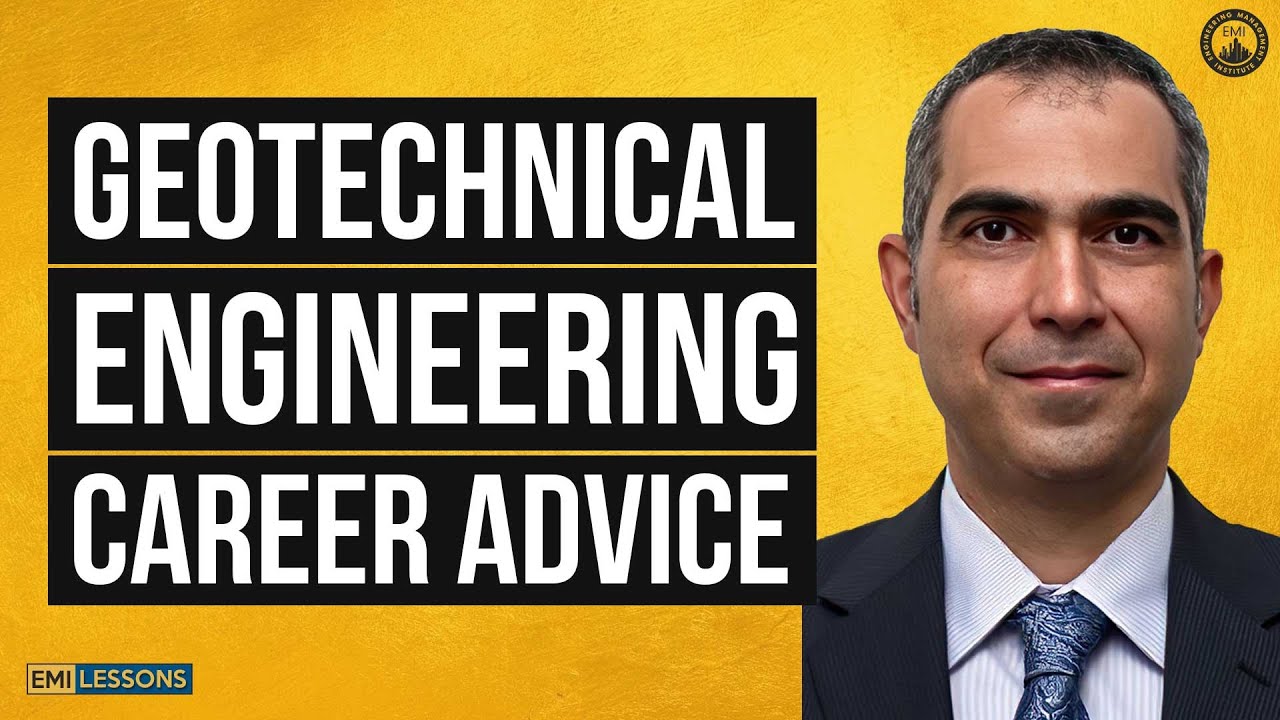 Career Advice for Geotechnical Engineers: Get Your Hands Dirty