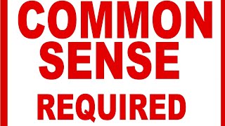 Common sense isn't so common 🙄 