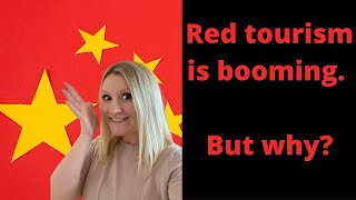 What is red tourism and why is it growing so fast?