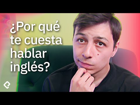 Por esta razón te cuesta hablar inglés fluido