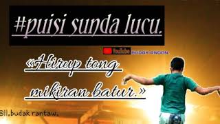 Download lagu hirup tong mikiran batur lurr || puisi sunda#budakangon#puisi #ngcapruk mp3 Download lagu hirup tong mikiran batur lurr || puisi sunda#budakangon#puisi #ngcapruk mp3