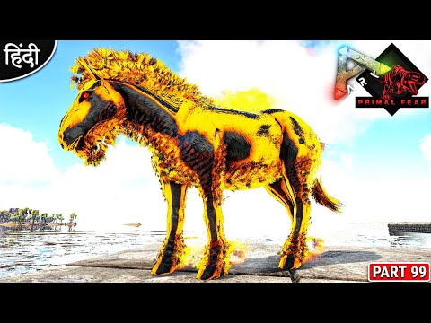 Fallen Demonic Equus Taming OMG 😍😱 : Primal Fear is Back : ARK: Survival Evolved : Part 99 [ Hindi ]