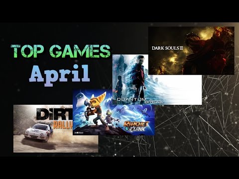 Top 4 Best New games April 2016 PC, PlayStation PS4, Xbox one, must have gameplay trailers