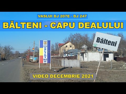 Drumul BALTENI - CAPU DEALULUI Vaslui Dj 247 video 4K