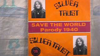 Silver Trust  Parody 1940  01/1972