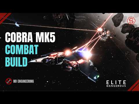 Elite Dangerous PVE Combat Cobra Mk5 Build - No Engineering