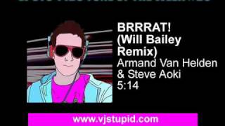 Armand Van Helden & Steve Aoki (BRRRAT! Will Bailey Remix)