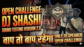 Download lagu New setup DJ SHASHI SOUND TESTING VERSION 2.0 The OG will always be the OG 15 inch speaker #dj mp3