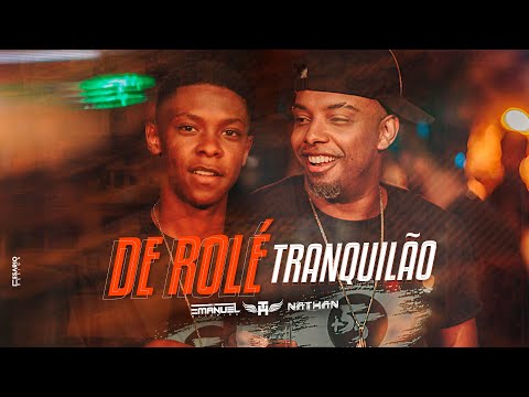 De Rolé Tranquilão - Nathan Mc e Mc Th (DJ EMANUEL OLIVEIRA) (Clipe Oficial)