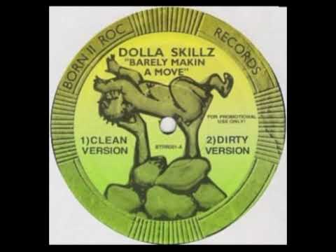 Dolla Skillz - Barely Makin A Move
