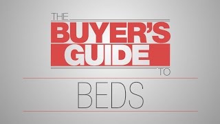 The Buyer's Guide To: Beds