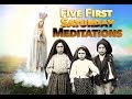Five Saturday Devotion Meditation in Reparation