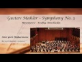 Mahler Symphony No. 3 - Full Performance - New York Philharmonic