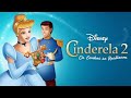 Cinderella II Os Sonhos Se Realizam 2002