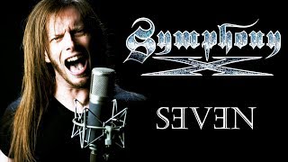 Symphony X - Seven (Vocal Cover)