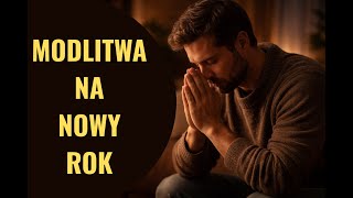 Modlitwa na nowy rok