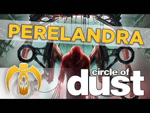 Circle of Dust - Perelandra [Remastered]