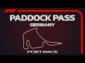 F1 Paddock Pass | Post-Race At The 2019 German Grand Prix