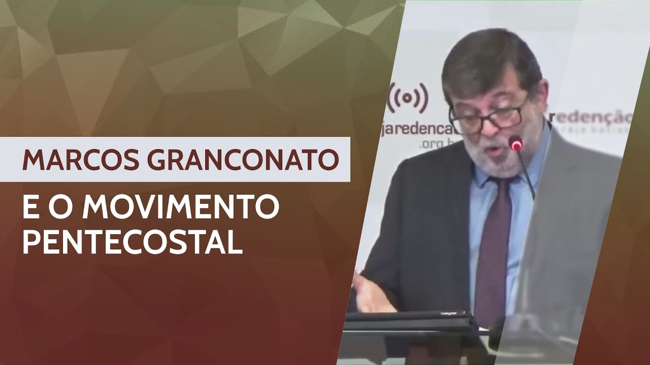 POR QUE O GRANCONATO NÃO GOSTA DO PENTECOSTALISMO?