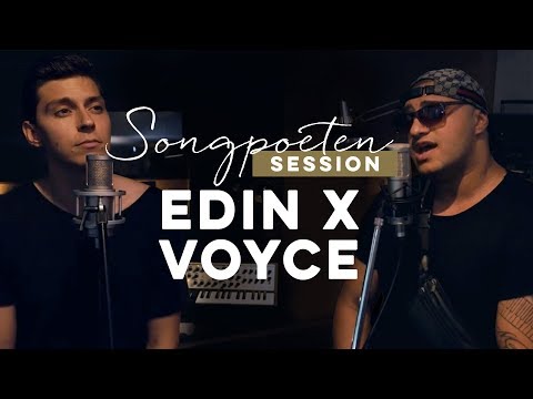 Edin x Voyce - Fiesta (Songpoeten Session)