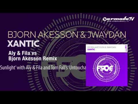 Bjorn Akesson feat. Jwaydan - Xantic (Aly & Fila vs Bjorn Akesson Remix)