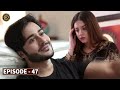 Mera Dil Mera Dushman Episode 47 Alize Mera Dil Mera Dushman Episode 47 Alize