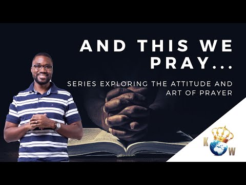 And This We Pray | The Priority of Prayer Part 1 | Darren Wilson
