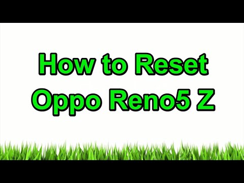 How to Hard Reset Oppo Reno5 Z — Pattern Unlock
