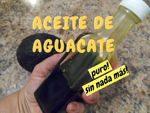 COMO EXTRAER ACEITE PURO DEL AGUACATE - AVOCADO OIL - Lorena Lara