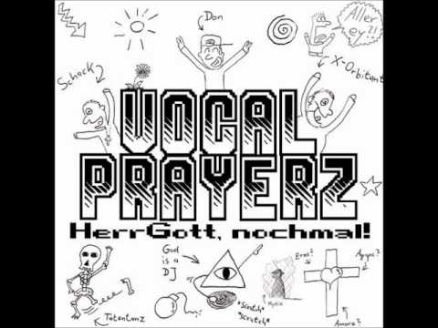Vocal Prayerz - Rap vom feinsten