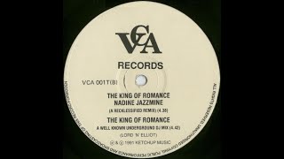 Nadine Jazzmine - The King Of Romance (A Well Known Underground DJ Mix) 1991