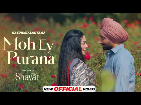 Moh Ey Purana | Satinder Sartaaj | Shayar | Neeru Bajwa | Latest Punjabi Song 2024 | Speed Records