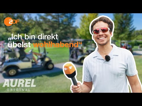 Aurel Mertz holt sich Tipps von reichen Menschen auf dem Golfplatz | Aurel Original