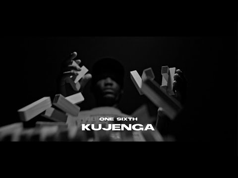 One Sixth - Kujenga (Official Music Video)