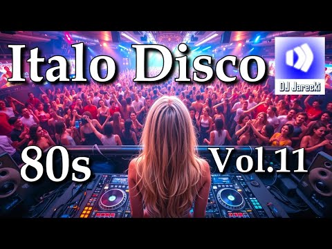 Italo Disco Hits Vol.11 Mix - DJ Jarecki Przeboje z lat 80-tych