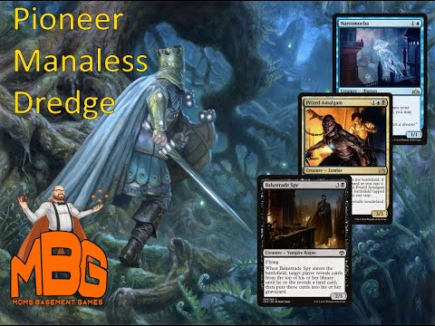 Pioneer Manaless Dredge!
