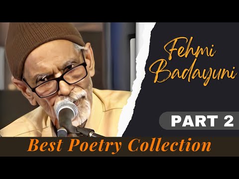 fehmi Bedayuni Best Shayari In Urdu | Top Poetry Collection | Fehmi Badayouni | Ghazal | Poetry.