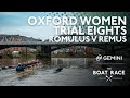 Oxford University Women's Trial Eights | Romulus v Remus