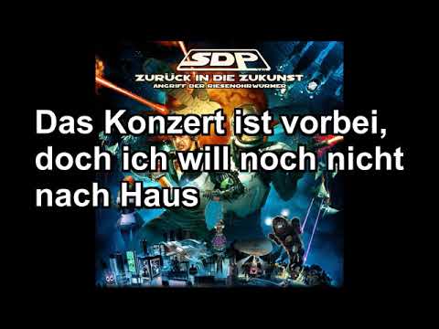 SDP - Ich will noch nicht nach Haus feat. Trailerpark (Lyrics)