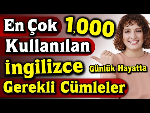 1000 INGILIZCE EN COK KULLANILAN CUMLELER ve t&uuml;rk&ccedil;e &ccedil;eviri - İngilizce &Ouml;ğreniyorum