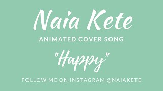 Pharrell Williams - &quot;Happy&quot; - Animated Cover - by Naia Kete