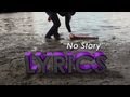 Temporal ft. Veela - No Story (Lyrics) 