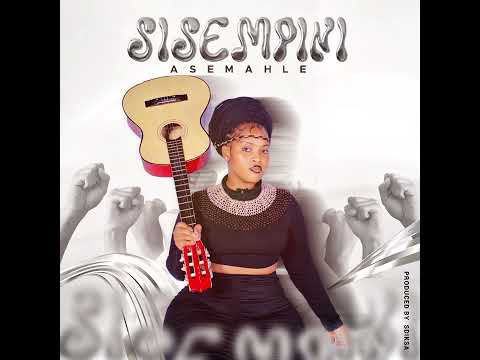 Asemahle - Sisempini (Official Audio)