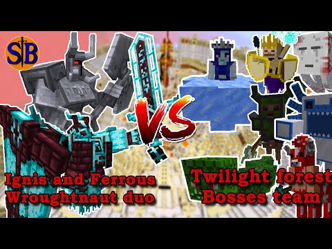 Ignis and Ferrous Wroughtnaut Vs Twilight Forests Bosses | Minecraft Mob Battle